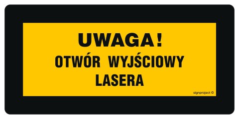 Znak KB004 Uwaga! Promieniowanie laserowe przy otwarciu, 200x100 mm, PN - Płyta 1 mm