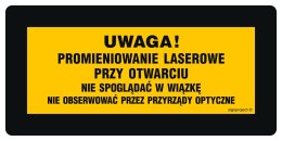 Znak KB007 Uwaga niewidzialne promieniowanie laserowe, 200x100 mm, FN - Folia samoprzylepna