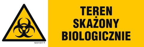 Znak NA002 Teren skażony biologicznie, 1050x350 mm, FN - Folia samoprzylepna