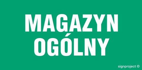 Znak NA011 Magazyn ogólny, 400x200 mm, FN - Folia samoprzylepna