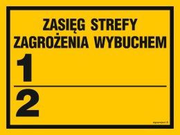 Znak NB007 Zasięg strefy zagrożenia wybuchem 1, 200x150 mm, BN - Płyta żółta 0,6mm