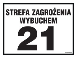 Znak NB023 Strefa zagrożenia wybuchem 21, 300x225 mm, FN - Folia samoprzylepna