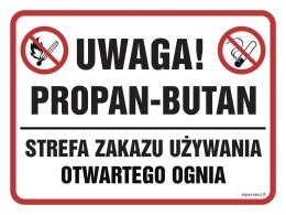 Znak NB027 Uwaga, propan-butan. Strefa zakazu używania otwartego ognia, 300x225 mm, PN - Płyta 1 mm