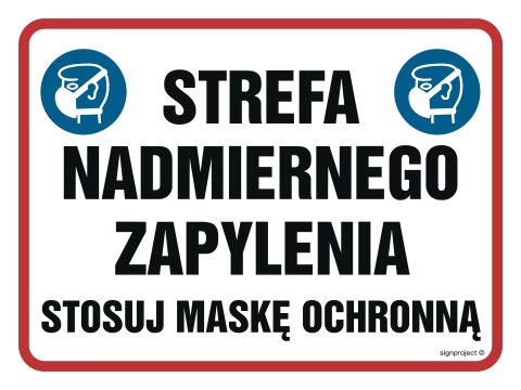 Znak NB029 Strefa nadmiernego zapylenia. Stosuj maskę ochronną, 200x150 mm, FN - Folia samoprzylepna