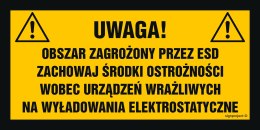 Znak NB033 Uwaga obszar zagrożony przez ESD. Zachowaj środki ostrożności wobec urządzeń wrażliwych na wyładowan, 200x100 mm, BN 