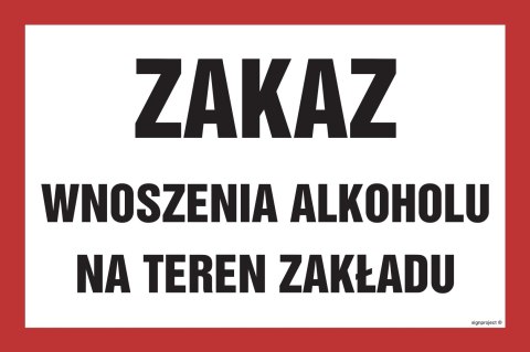 Znak NC012 Zakaz wnoszenia alkoholu na teren zakładu, 300x200 mm, PN - Płyta 1 mm