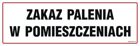 Znak NC050 Zakaz palenia w pomieszczeniach, 300x100 mm, FN - Folia samoprzylepna