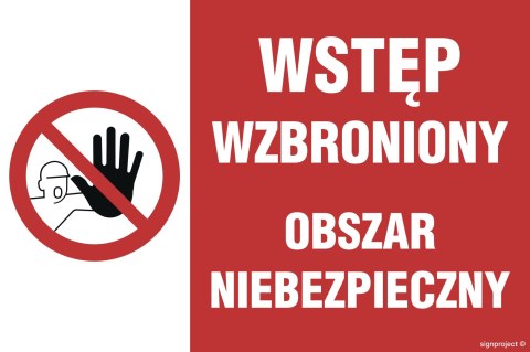 Znak NC083 Wstęp wzbroniony obszar niebezpieczny, 200x133 mm, BN - Płyta żółta 0,6mm