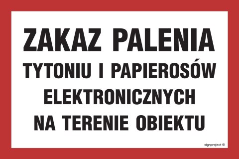 Znak NC086 Zakaz palenia tytoniu i papierosów elektronicznych na terenie obiektu, 200x133 mm, FN - Folia samoprzylepna