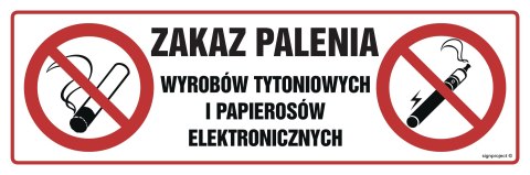 Znak NC089 Zakaz palenia wyrobów tytoniowych i papierosów elektronicznych, 300x100 mm, FN - Folia samoprzylepna