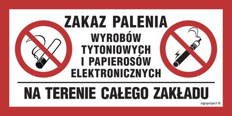 Znak NC093 Zakaz palenia wyrobów tytoniowych i papierosów elektronicznych na terenie calego zakładu, 800x400 mm, FN - Folia samo