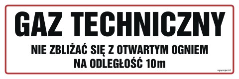 Znak NC102 Gaz techniczny. Nie zbliżać się z otwartym ogniem, 300x100 mm, PN - Płyta 1 mm