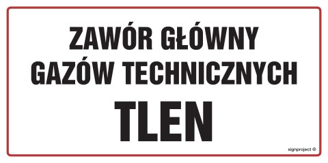 Znak NC105 Zawór główny gazów technicznych Tlen, 200x100 mm, FN - Folia samoprzylepna