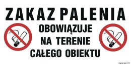 Znak NC129 Zakaz palenia obowiązuje na terenie całego obiektu, 300x150 mm, PN - Płyta 1 mm