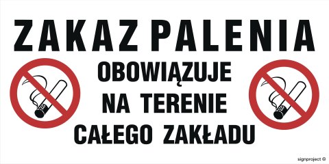 Znak NC131 Zakaz palenia obowiązuje na terenie całego zakładu, 200x100 mm, PN - Płyta 1 mm