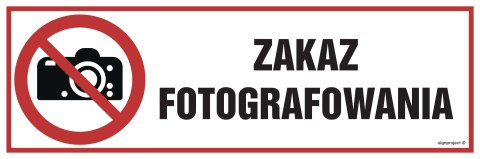 Znak NC134 Zakaz fotografowania, 300x100 mm, PN - Płyta 1 mm