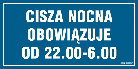 Znak ND003 Cisza nocna obowiązuje od 22.00 - 6.00, 200x100 mm, FN - Folia samoprzylepna