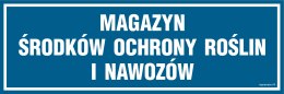 Znak ND013 Magazyn środków ochrony roślin i nawozów, 300x100 mm, FN - Folia samoprzylepna