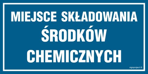 Znak ND014 Miejsce składowania środków chemicznych, 600x300 mm, FN - Folia samoprzylepna