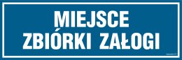 Znak ND015 Miejsce zbiórki załogi, 300x100 mm, FN - Folia samoprzylepna