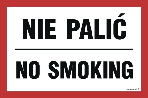 Znak ND018 Nie palić / No smoking, 200x100 mm, FN - Folia samoprzylepna