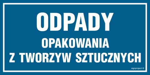 Znak ND021 Odpady opakowania z tworzyw sztucznych, 200x100 mm, PN - Płyta 1 mm