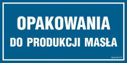 Znak ND022 Opakowania do produkcji masła, 200x100 mm, FN - Folia samoprzylepna