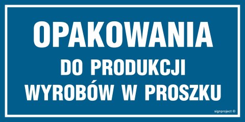 Znak ND023 Opakowania do produkcji wyrobów w proszku, 300x150 mm, PN - Płyta 1 mm