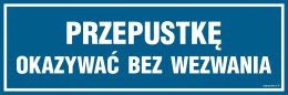 Znak ND027 Przepustkę okazać bez wezwania, 300x100 mm, FN - Folia samoprzylepna