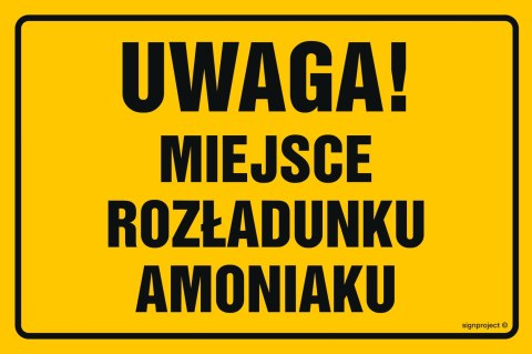 Znak ND032 Uwaga miejsce rozładunku amoniaku, 600x400 mm, PN - Płyta 1 mm