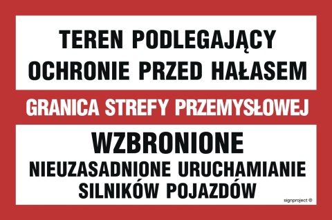 Znak ND041 Teren podlegający ochronie przed hałasem / Granica strefy przemysłowej / Wzbronione nieuzasadnione uruchamianie silni