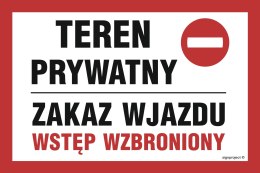 Znak ND042 Teren prywatny zakaz wjazdu wstęp wzbroniony, 200x133 mm, FN - Folia samoprzylepna