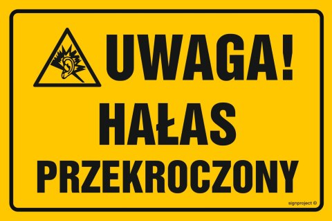 Znak ND046 Uwaga hałas przekroczony, 450x300 mm, BN - Płyta żółta 0,6mm