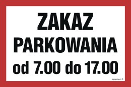 Znak ND051 Zaka parkowania od 7.00 do 17.00, 300x200 mm, FN - Folia samoprzylepna