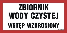 Znak ND056 Zbiornik wody czystej / Wstęp wzbroniony, 200x100 mm, FN - Folia samoprzylepna