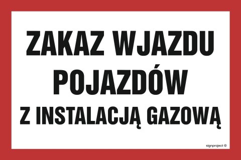 Znak ND061 Zakaz wjazdu pojazdów z instalacją gazową, 200x100 mm, FN - Folia samoprzylepna