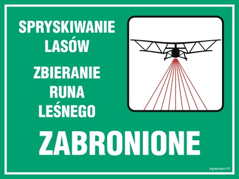 Znak OB005 Spryskiwanie lasów - zbieranie runa leśnego zabronione, 400x300 mm, PN - Płyta 1 mm