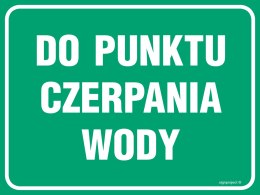 Znak OB014 Do punktu czerpania wody, 400x300 mm, PN - Płyta 1 mm