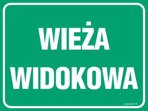 Znak OC011 Wieża widokowa, 400x300 mm, PN - Płyta 1 mm