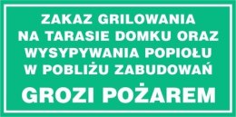 Znak OC012 Zakaz grilowania na tarasie domku oraz wysypywania popiołu w pobliżu zabudowań grozi pożarem, 400x200 mm, PN - Płyta 