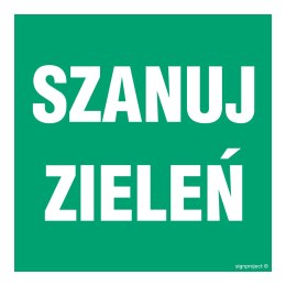 Znak OD019 Szanuj zieleń, 100x100 mm, FN - Folia samoprzylepna