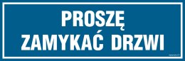 Znak PA068 Proszę zamykać drzwi, 150x50 mm, FN - Folia samoprzylepna