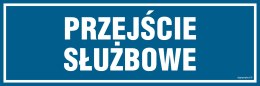 Znak PA071 Przejście służbowe, 150x50 mm, PN - Płyta 1 mm