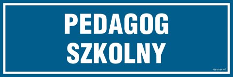 Znak PA149 Pedagog szkolny, 150x50 mm, PN - Płyta 1 mm