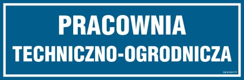 Znak PA157 Pracownia techniczno-ogrodnicza, 150x50 mm, PN - Płyta 1 mm