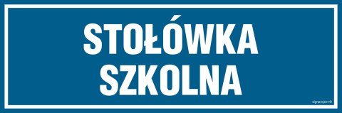 Znak PA165 Stołówka szkolna, 150x50 mm, FN - Folia samoprzylepna