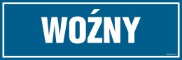 Znak PA167 Woźny, 150x50 mm, FN - Folia samoprzylepna