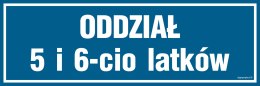 Znak PA182 Oddział 5 i 6 latków, 150x50 mm, PN - Płyta 1 mm