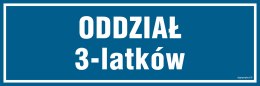 Znak PA183 Oddział 3 latków, 150x50 mm, FN - Folia samoprzylepna