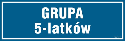 Znak PA189 Grupa 5 latków, 600x200 mm, FN - Folia samoprzylepna